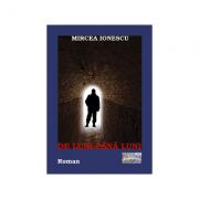 De luni pana luni - Mircea Ionescu (ISBN: 9786067166071)