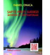 Sapte poeti suedezi moderni si contemporani. Eseuri critice - Daniel Onaca (ISBN: 9786068798936)