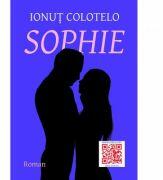 Sophie - Ionut Colotelo (ISBN: 9786068891019)