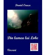 Din lumea lui Loke - Daniel Onaca (ISBN: 9786068798837)
