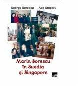 Marin Sorescu in Suedia si Singapore - George Sorescu, Ada Stuparu (ISBN: 9786065628151)