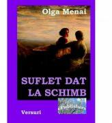 Suflet dat la schimb - Olga Menai (ISBN: 9786067160833)