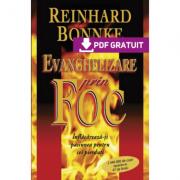 Evanghelizare prin foc. Inflacareaza-ti pasiunea pentru cei pierduti - Reinhard Bonnke (ISBN: 9789738998056)