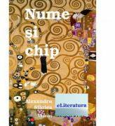 Nume si chip - Alexandru Sfarlea (ISBN: 9786067001372)