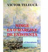 Ninge la o margine de existenta - Victor Teleuca (ISBN: 9786067006049)