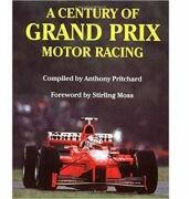 A Century of Grand Prix Motor Racing - Anthony Pritcard (ISBN: 9781899870387)