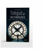 Timpul si deznadejdea. Cum sa-ti recastigi prezentul in credinta si in viata - Nicole M. Roccas (ISBN: 9786066668859)