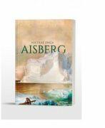 Aisberg - Nicolae Jinga (ISBN: 9786066668811)