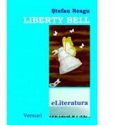 Liberty Bell - Stefan Neagu (ISBN: 9786068365954)