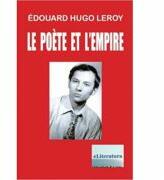 Le Poet et l'Empire: Poemes - Ioan Popa (ISBN: 9781535043304)