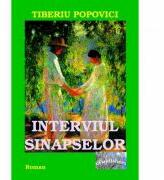 Interviul Sinapselor - Tiberiu Popovici (ISBN: 9786067165616)