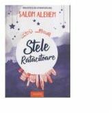 Stele ratacitoare - Salom Alehem (ISBN: 5948474003132)