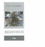 Redivivus - Stefan Borbely (ISBN: 9786067993868)