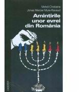 Amintirile unor evrei din Romania - Mehdi Chebana, Jonas Mercier Mure-Ravaud (ISBN: 9789736302749)