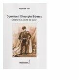 Domnitorul Gheorghe Bibescu. Calatorii si vizite de lucru - Nicolae Isar (ISBN: 9789735589196)