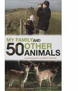 My Family and 50 Other Animals. A Year with Britain's Mammals - Dominic Couzens (ISBN: 9780233002781)
