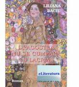 Dragostea nu se cumpara cu lacrimi - Liliana Baciu (ISBN: 9786067002386)