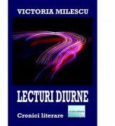 Lecturi diurne - Victoria Milescu (ISBN: 9786060013228)