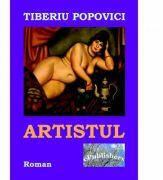 Artistul - Tiberiu Popovici (ISBN: 9786067161328)