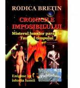 Cronicile imposibilului. Misterul lumilor paralele - Rodica Bretin (ISBN: 9786067162226)