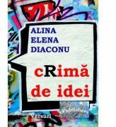 cRima de idei - Alina Elena Diaconu (ISBN: 9786067161687)