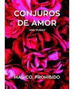 Conjuros de amor - Miki Puran (ISBN: 9786068798615)