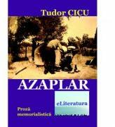 Azaplar - Tudor Cicu (ISBN: 9786067006148)