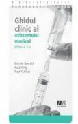 Ghidul clinic al asistentului medical. Editia a 2-a revizuita si actualizata - Bernie Garre, Paul Ong, Paul Galdas (ISBN: 9786068215983)
