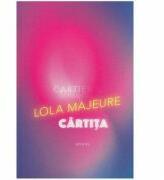 Cartita - Lola Majeure (ISBN: 9789975863773)