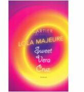 Sweet Vera Cruz - Lola Majeure (ISBN: 9789975863766)