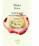Inainte ca ochiul sa-si fi terminat privirea - Nora Iuga (ISBN: 9789975863865)