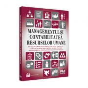 Managementul si contabilitatea resurselor umane - Gudanescu Nicolau Nicoleta Luminita, Constantin Aurelian Ionescu, Coman Mihaela Denisa (ISBN: 9786062611842)