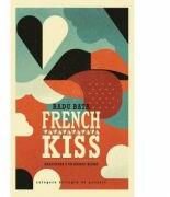 French Kiss - Radu Bata (ISBN: 9786060292395)