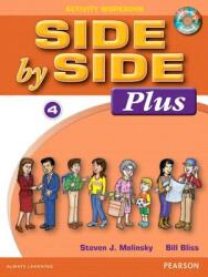 Side by Side Plus 4 Activity Workbook with Digital Audio CD - Steven J. Molinsky, Bill Bliss (ISBN: 9780134186788)