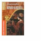 Romeo si Julieta - William Shakespeare (ISBN: 9789738554610)