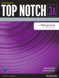 Top Notch 3e Level 3 Student Book Split A with MyEnglishLab - Joan Saslow (ISBN: 9780133928204)