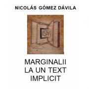 Marginalii la un text implicit - Nicolas Gomez Davila (ISBN: 9786067993783)