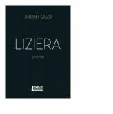 Liziera - Andrei Gazsi (ISBN: 9786067993608)