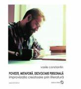 Poveste, metafora, dezvoltare personala - Vasile Constantin (ISBN: 9786068429571)