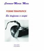 Poeme terapeutice - Carmen-Maria Mecu (ISBN: 9786068429465)