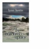 In valtoarea apelor - Lynn Austin (ISBN: 9786068282640)