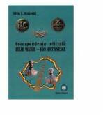 Corespondenta oficiala Iuliu Maniu-Ion Antonescu - Silviu N. Dragomir (ISBN: 9786068971339)