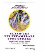 Flash-uri din intamplari curgatoare - Indara (ISBN: 9786068429182)