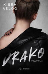 Drako. Volumul II - Kiera Aslog (ISBN: 9786069008744)