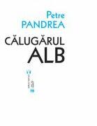 Calugarul alb Reed - Petre Pandrea (ISBN: 9789736459986)