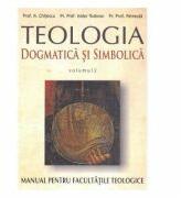Teologia dogmatica si simbolica. Manual pentru facultatile teologice Vol. 2 - N. Chitescu, Isidor Todoran, I. Petreuta (ISBN: 9789731714875)