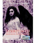 Inzestratii. Zburand in intuneric. Roman fantasy - Lavinia Alexandra Nechita (ISBN: 9786060491934)