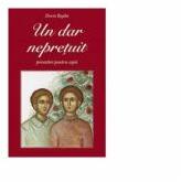 Un dar nepretuit - povestire pentru copii - Dorin Bujdei (ISBN: 9786068633183)