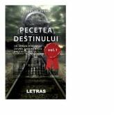 Pecetea Destinului. Un roman document despre evenimentele anului 1907 (volumul 1) - Gheorghe Avram (ISBN: 9786060710417)