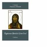 Rugaciunea SfantuluI Efrem Sirul - IPS Arhiepiscop si Mitropolit Andrei Andreicut (ISBN: 9786066071659)